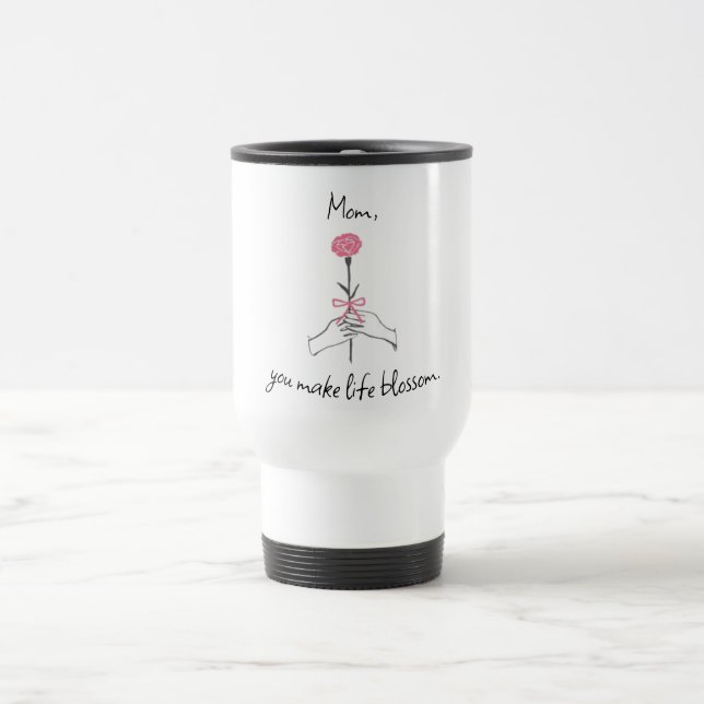'Maman, tu fais la vie s'épanouir' - Mug Voyage Ro (Centre)