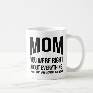 Maman vous étiez la tasse drôle droite du jour de