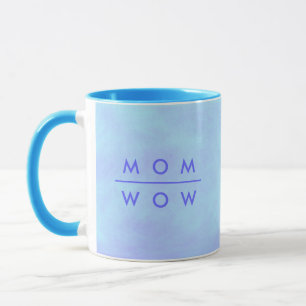 Maman wow, dans la tasse bleue du jour de mère