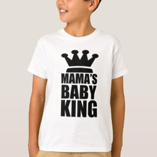 Mamas Baby King T-Shirt