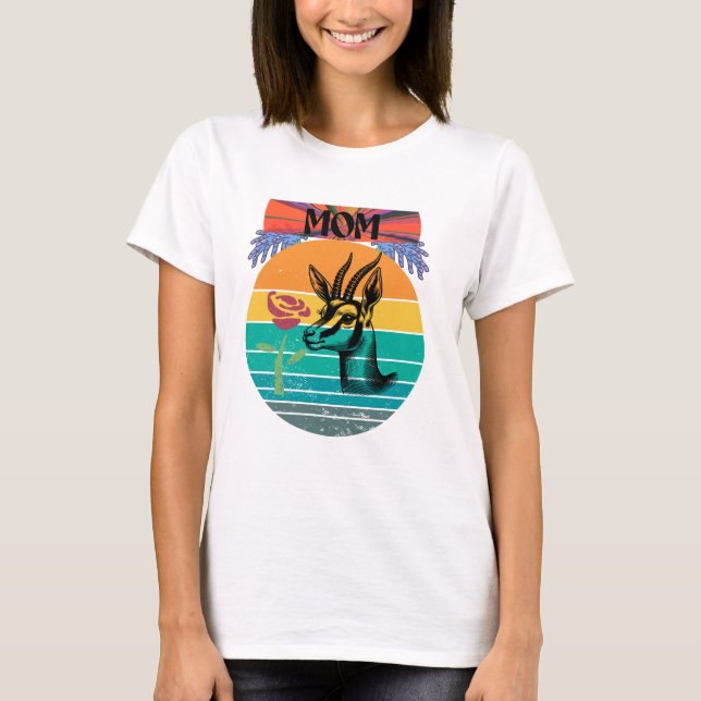 Mama's Beauty Outshines the Graceful Gazelle T-Shirt (Vorderseite)