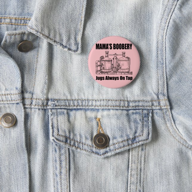 Mamas Boobery Jugs immer Gestochen Button (Beispiel)