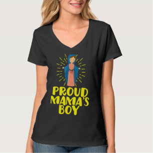 Mama's Boy Mary Our Lady Mother Katholische Spaß C T-Shirt