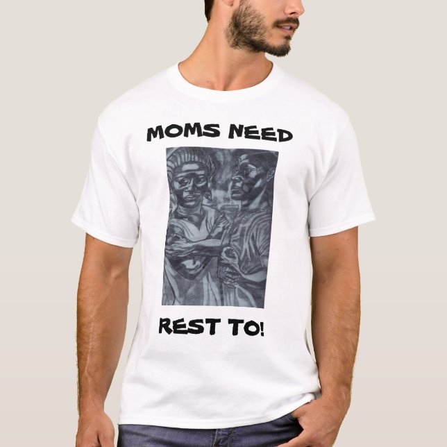 MAMAS BRAUCHEN ERHOLUNG ZU! T-Shirt (Vorderseite)