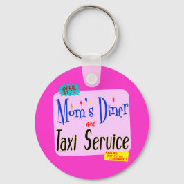 Mamas Diner und Taxi Service Sonniges Sprichwort Schlüsselanhänger