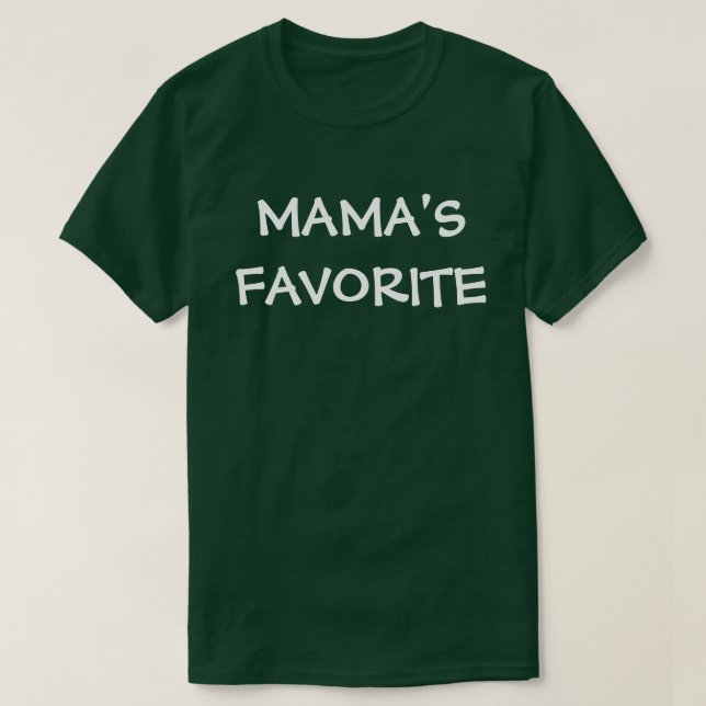 Mamas Favorite T-Shirt (Design vorne)