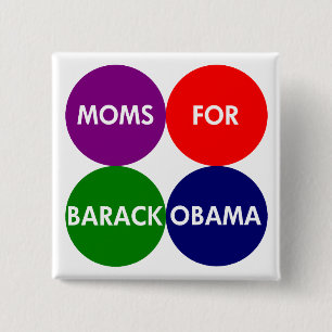Mamas für Barack Obama Kreise des Farbknopfes Button