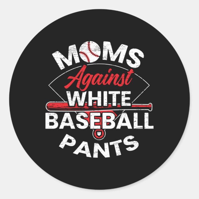 Mamas gegen die weißen Baseball Pants Sport Mütter Runder Aufkleber (Vorderseite)