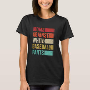 Mamas gegen Weißbaseball Pants Funny Baseball T-Shirt