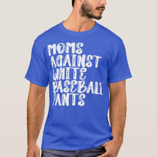 Mamas gegen weiße Baseballpflanzen 7 T-Shirt
