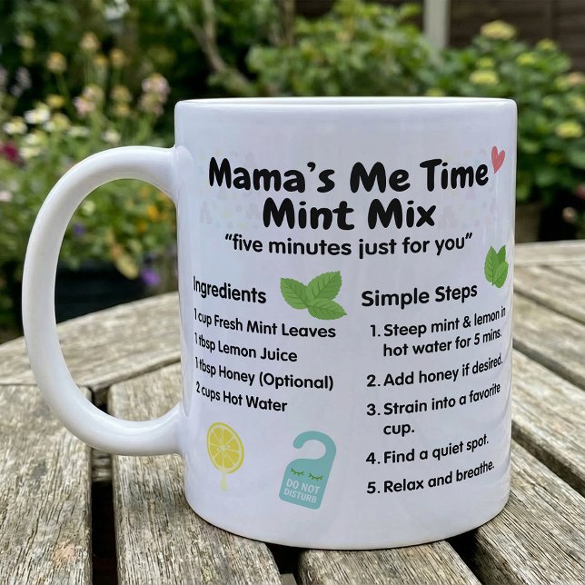 Mama's Mini Break Mint Tea Recipe Kaffeetasse (Von Creator hochgeladen)