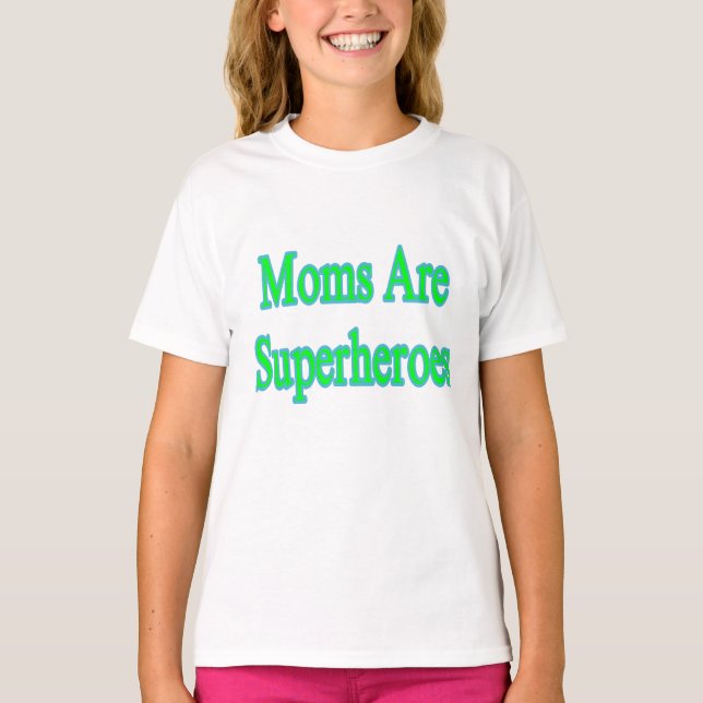 Mamas sind Superhelden T-Shirt (Vorderseite)