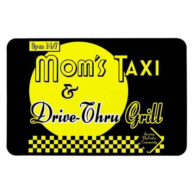 Mamas Taxi und Drive Thru Grill Funny Retro Sprich Magnet (Horizontal)