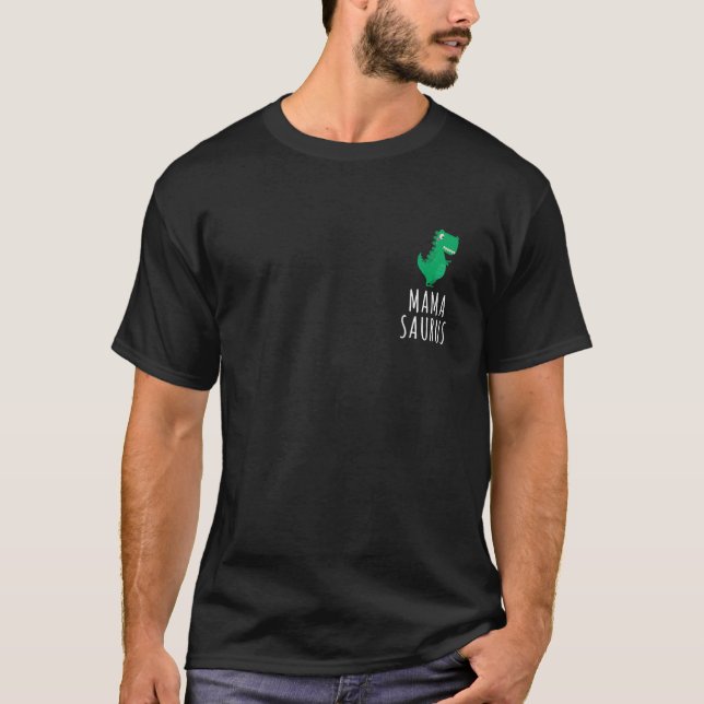 Mamasaurus Rex Dino Mommy Mother Mothersday T-Shirt (Vorderseite)