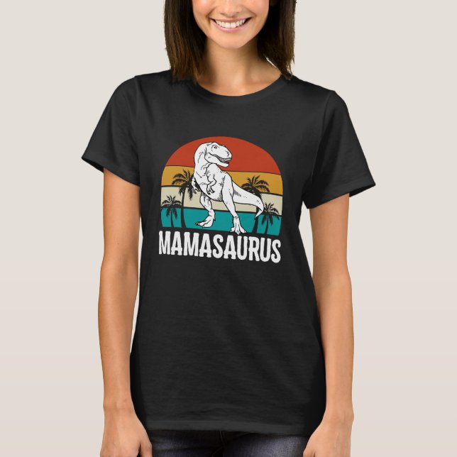 Mamasaurus Rex Dinosaur Mama Saurus Mothers Day Wo T-Shirt (Vorderseite)