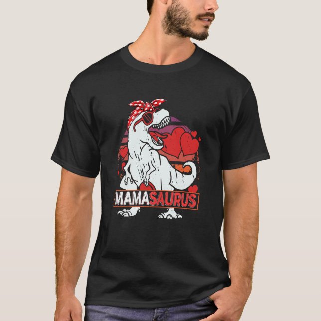 Mamasaurus rex Dinosaur Mama Saurus Valentines Day T-Shirt (Vorderseite)