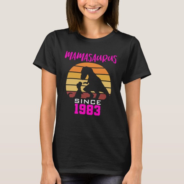 Mamasaurus since 1983 T-Shirt (Vorderseite)