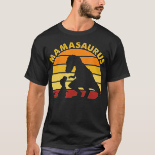 Mamasaurus T Rex Mama Dinosaur Mama Saurus Mami T-Shirt