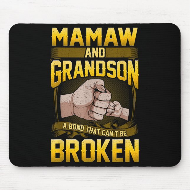 Mamaw And Grandson A Bond That Can't Be Broken Shi Mousepad (Vorne)