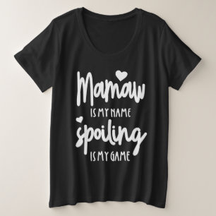 Mamaw Est Mon Nom Spoiling Est Mon Jeu