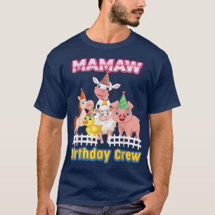 Mamaw of the Birthday Crew Bauer Farm Animals Mat T-Shirt