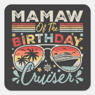 Mamaw of the Birthday Cruiser Vacation Quadratischer Aufkleber