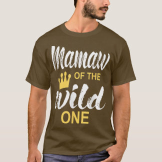 Mamaw Of The Wild One Daughter Matching Family 698 T-Shirt