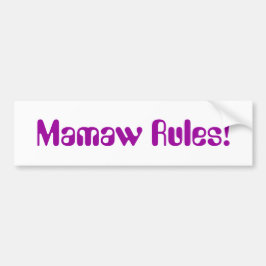 "Mamaw Regeln! "Autoaufkleber Autoaufkleber