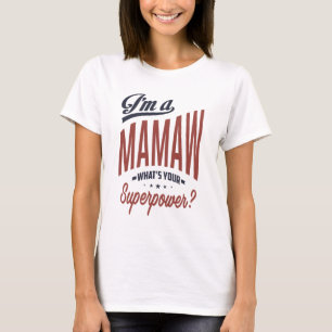 Mamaw T-Shirt