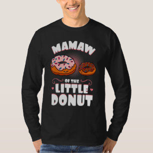 Mamaw vom kleinen Donut-Geschlecht offenbart Baby  T-Shirt