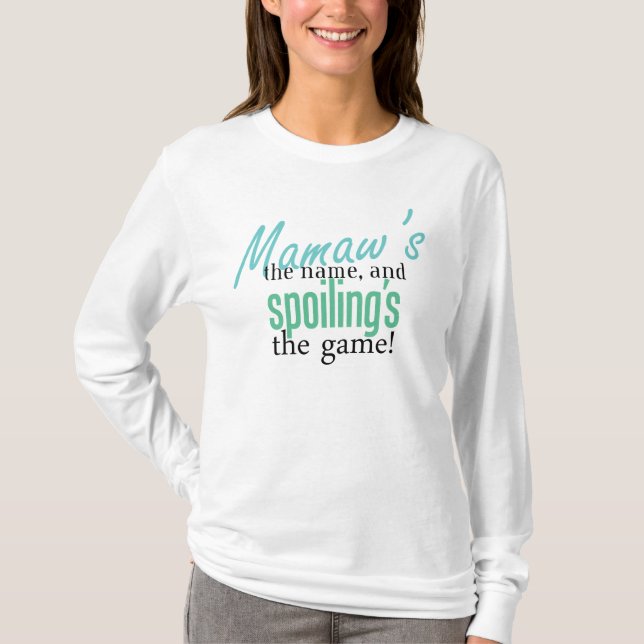 Mamaws der Name und Verderbens des Gam T-Shirt (Vorderseite)