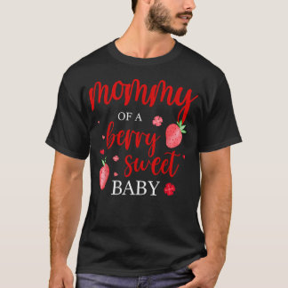 Mami eines beeren süßen ersten Erdbeerbabys T-Shirt