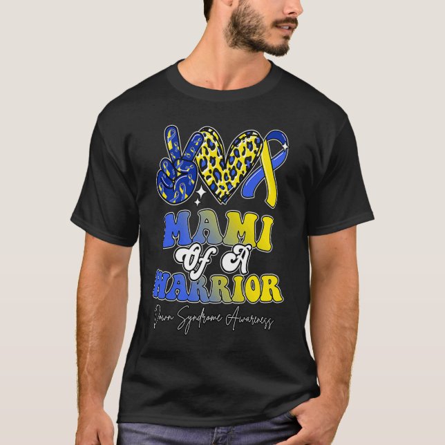 Mami Warrior Down Syndrome Awareness Family T-Shirt (Vorderseite)