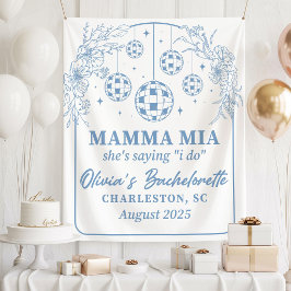Mamma Mia Bachelorette Party Banner, She's Saying  Wandteppich