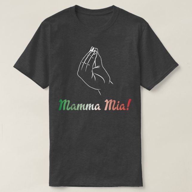 Mamma Mia Italian Mom Mother Fun  T-Shirt (Design vorne)