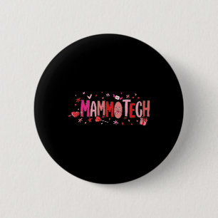 Mammo-Tech-Krankenschwester Rn Cna Ma Valentine Va Button