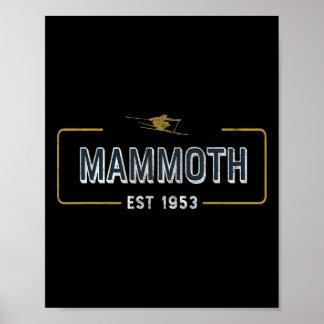 Mammoth Est 1953 Skigebiet für Bergskifahrer Poster