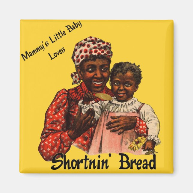 Mammy's Little Baby Lieben Shortnin' Brot Magnet (Vorne)