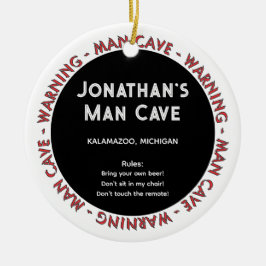 Man Cave Funny Avertissements et règles Ornement d