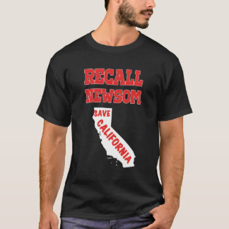 Man erinnere sich an Newsom Rettend politische Par T-Shirt