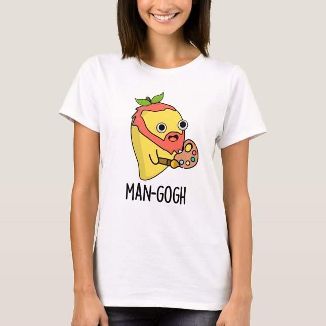 Man-gogh Funny Artist Mango Pun T-Shirt (Vorderseite)