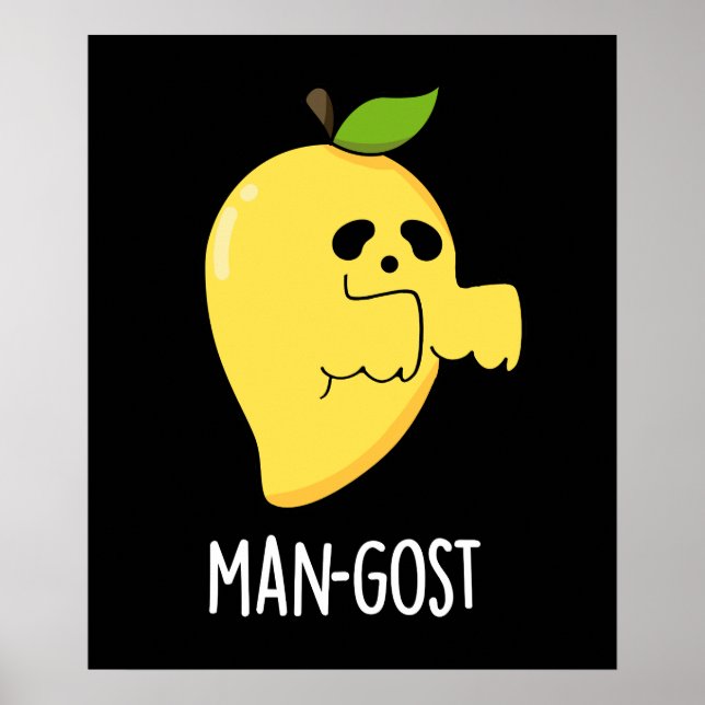 Man-gost Funny Halloween Mango Ghost Pun Dark BG Poster (Vorne)