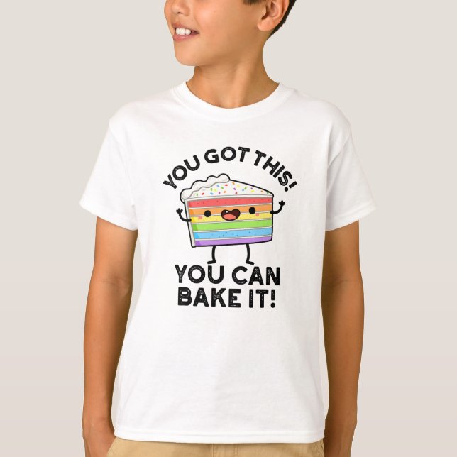 Man Got, dass man es positiv backen kann P T-Shirt (Vorderseite)
