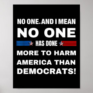 Man hat mehr getan, um Amerika zu schaden als die Poster