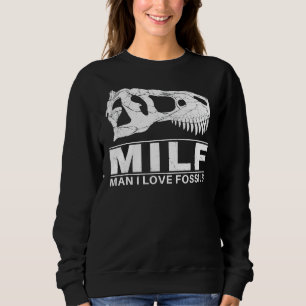 Man I Liebe Fossils Tyrannosaurus Rex Sweatshirt