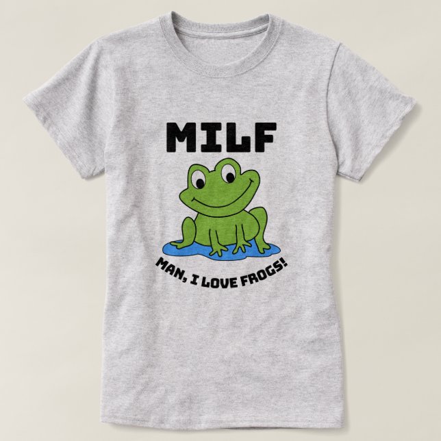 Man I Liebe Frogs - Funny Frog Quote T - Shirt (Design vorne)