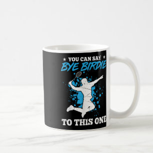 Man kann Birdie diesem Badminton-Playa beipflichte Kaffeetasse