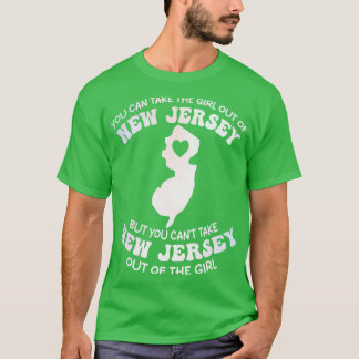 man kann das Mädchen aus New Jersey wegbringen, ab T-Shirt