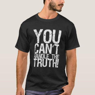 Man kann das Shirt der Wahrheit nicht handhaben