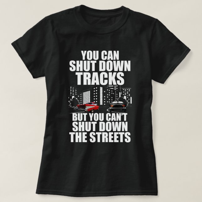 Man kann die Wege abstellen, aber man kann nicht a T-Shirt (Design vorne)